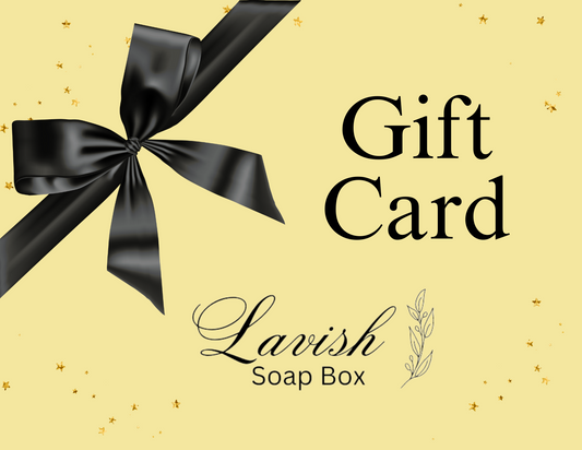 Lavish Soap Box Gift Card